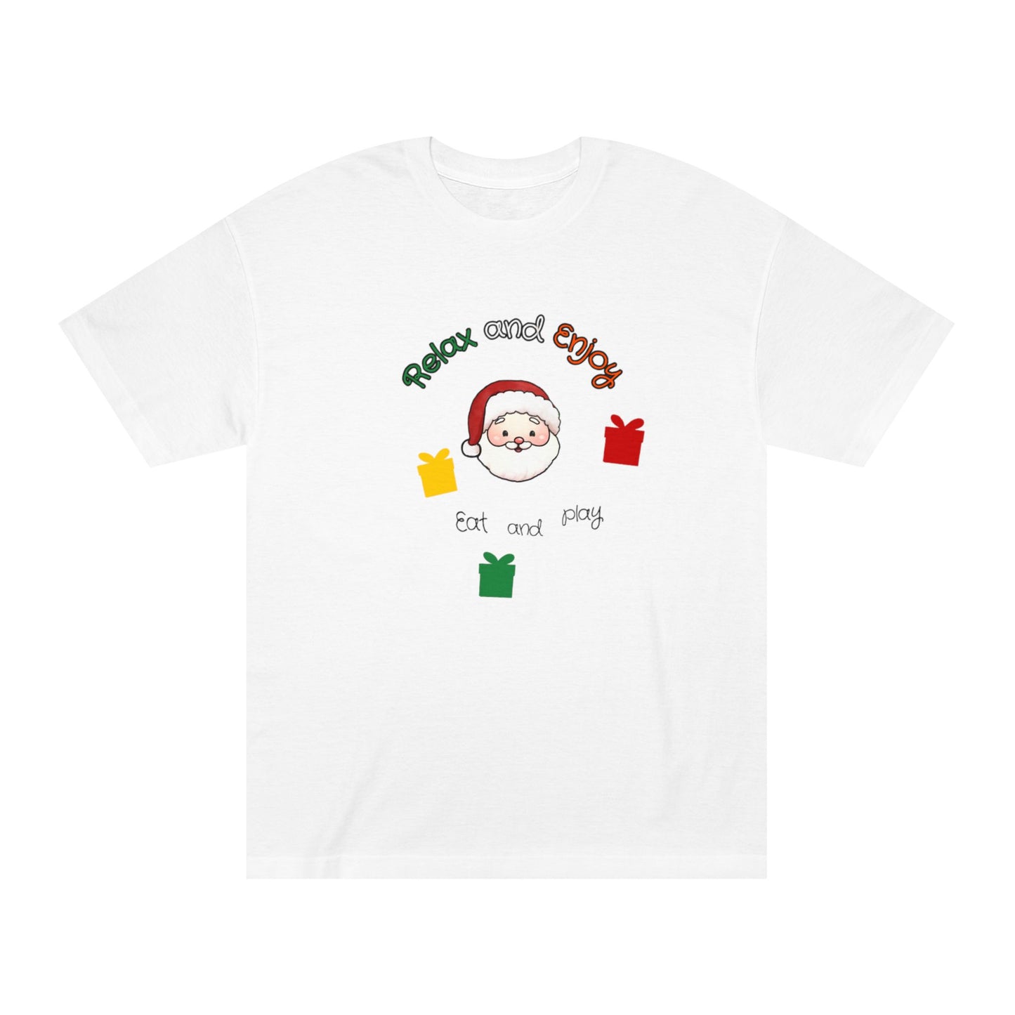 Relax and Enjoy Santa T-Shirt — Eat and Be Merry Christmas Tee
