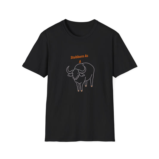 Stubborn As a Bull, Fun T-Shirt, Casual Wear, Unisex Softstyle Tee.