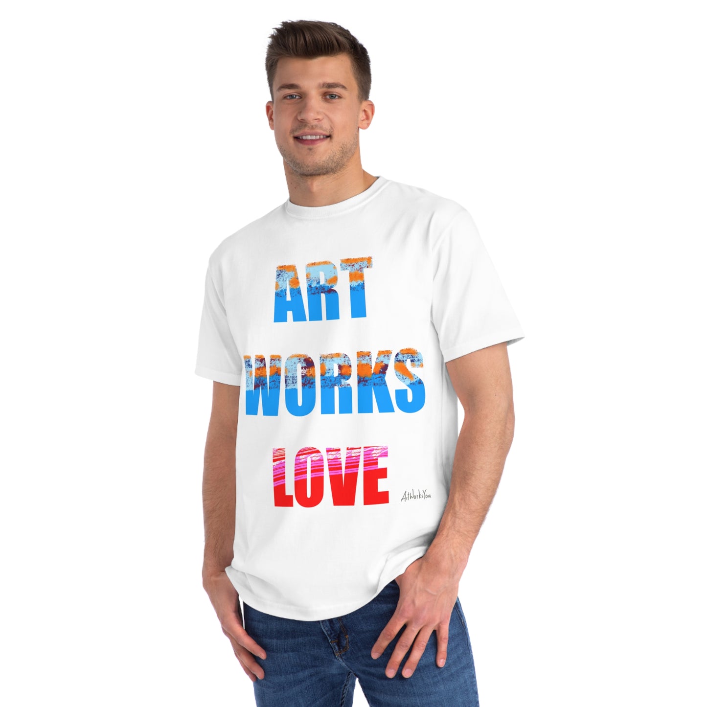Love Works Art T-Shirt, Unisex Tee, Inspirational Shirt, Gift for Creatives, Positive Vibes Apparel