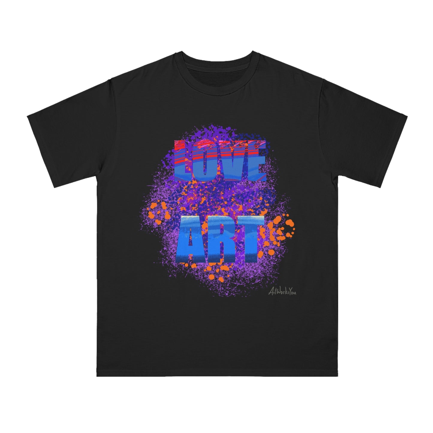 Love Art Organic Unisex Classic T-Shirt, Inspirational Tee, Gift for Artists, Casual Fashion, Eco-Friendly Clothing